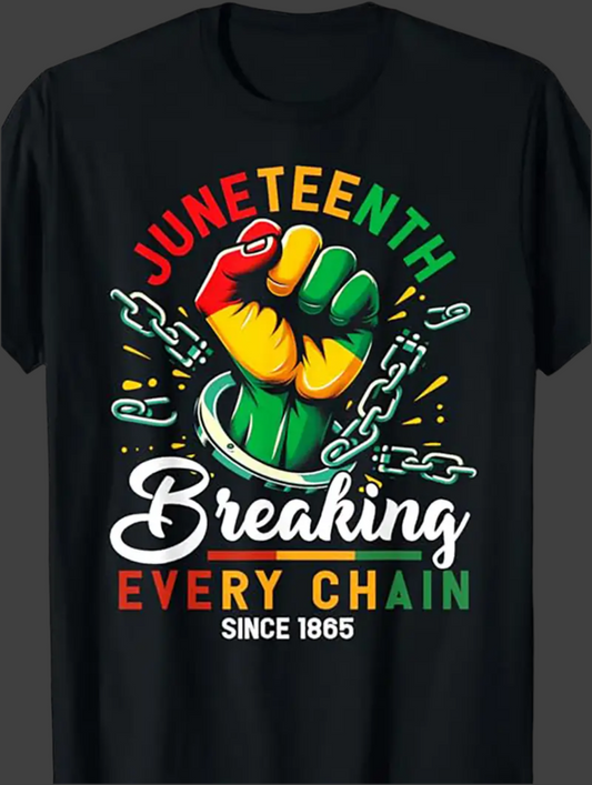 Juneteenth BREAKING THE CHAIN T-shirt